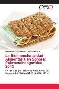 La Bidimensionalidad Alimentaria en Sonora