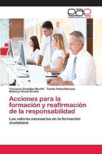 Acciones para la formación y reafirmación de la responsabilidad