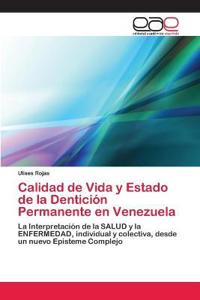 Calidad de Vida y Estado de la Dentición Permanente en Venezuela