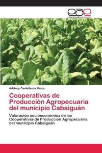 Cooperativas de Producción Agropecuaria del municipio Cabaiguán