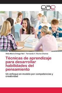 Técnicas de aprendizaje para desarrollar habilidades del pensamiento