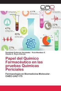 Papel del Químico Farmacéutico en las pruebas Químicas Periciales