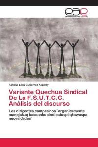 Variante Quechua Sindical De La F.S.U.T.C.C. Análisis del discurso