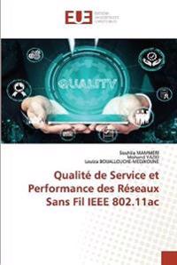 Qualité de Service et Performance des Réseaux Sans Fil IEEE 802.11ac