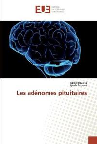 Les adénomes pituitaires