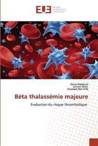 Béta thalassémie majeure
