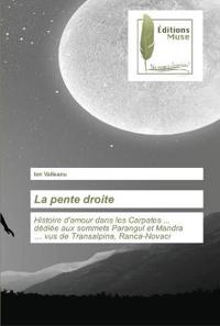 La pente droite