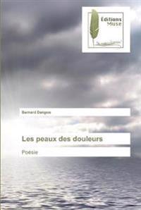 Bokomslag för "Les peaux des douleurs"