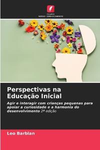 Perspectivas na Educação Inicial