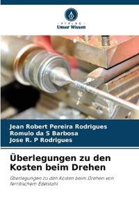 Überlegungen zu den Kosten beim Drehen