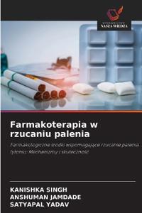Farmakoterapia w rzucaniu palenia