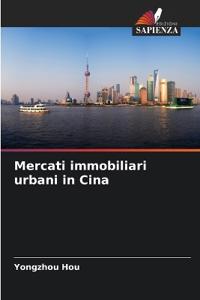 Mercati immobiliari urbani in Cina