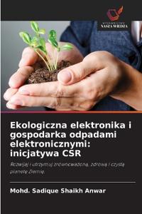 Ekologiczna elektronika i gospodarka odpadami elektronicznymi