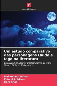Um estudo comparativo das personagens Qaido e Iago na literatura