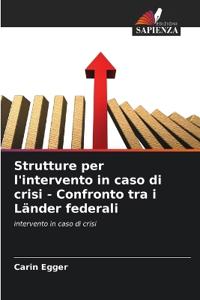 Strutture per l'intervento in caso di crisi - Confronto tra i Länder federali