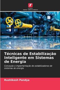 Técnicas de Estabilização Inteligente em Sistemas de Energia