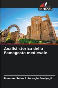 Analisi storica della Famagosta medievale