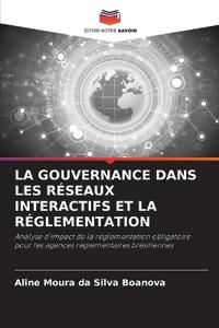 La Gouvernance Dans Les Réseaux Interactifs Et La Réglementation