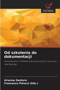 Od szkolenia do dokumentacji