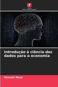Introdução à ciência dos dados para a economia