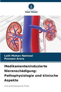 Medikamenteninduzierte Nierenschädigung