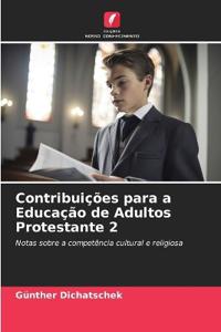 Contribuições para a Educação de Adultos Protestante 2