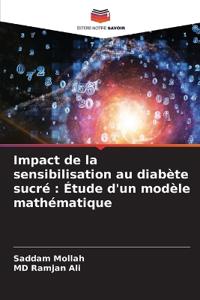 Impact de la sensibilisation au diabète sucré: Étude d'un modèle mathématique