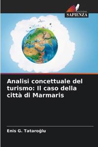 Analisi concettuale del turismo: Il caso della città di Marmaris
