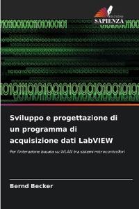 Sviluppo e progettazione di un programma di acquisizione dati LabVIEW