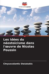 Les idées du néostoïcisme dans l'oeuvre de Nicolas Poussin