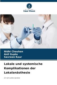 Lokale und systemische Komplikationen der Lokalanästhesie