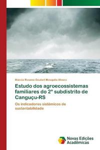 Estudo dos agroecossistemas familiares do 2° subdistrito de Canguçu-RS
