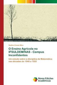 O Ensino Agrícola no IFSULDEMINAS - Campus Inconfidentes