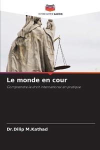 Le monde en cour
