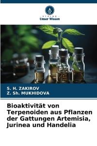 Bioaktivität von Terpenoiden aus Pflanzen der Gattungen Artemisia, Jurinea und Handelia