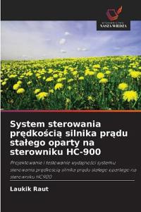 System sterowania predkoscia silnika pradu stalego oparty na sterowniku HC-900