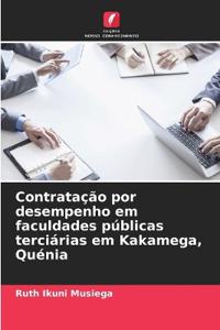 Contratação por desempenho em faculdades públicas terciárias em Kakamega, Quénia