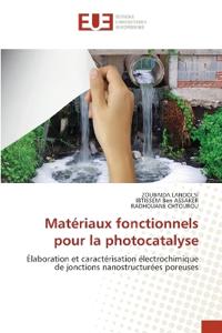 Matériaux fonctionnels pour la photocatalyse