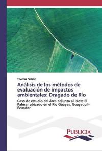 Análisis de los métodos de evaluación de impactos ambientales