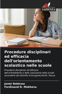 Procedure disciplinari ed efficacia dell'orientamento scolastico nelle scuole