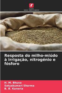 Resposta do milho-miúdo à irrigação, nitrogénio e fósforo