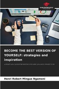 Become the Best Version of Yourself