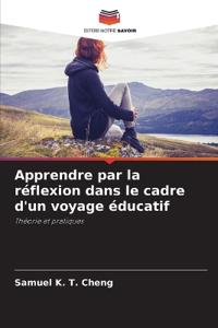Apprendre par la réflexion dans le cadre d'un voyage éducatif