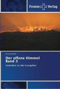 Der offene Himmel Band 3