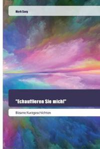 "Echauffieren Sie mich!"