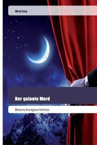 Der galante Mord