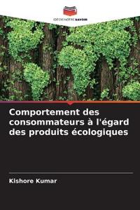 Comportement des consommateurs à l'égard des produits écologiques