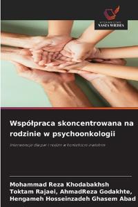 Wspólpraca skoncentrowana na rodzinie w psychoonkologii