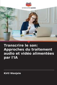 Transcrire le son