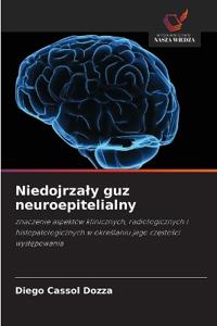 Niedojrzaly guz neuroepitelialny